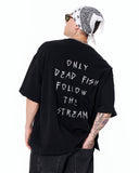 Follow The Stream Oversized Black T-Shirt with monochrome text design