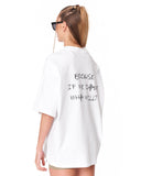 Because Text Print White Oversized T-Shirt with black statement lettering