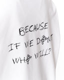 Because Text Print White Oversized T-Shirt in premium white cotton