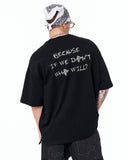 Because Text Print Oversized Black T-Shirt with white statement lettering