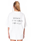 Because Text Print White Oversized T-Shirt with bold back text print