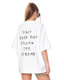 Follow The Stream White Oversized T-Shirt with wide short sleeves