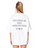 "Loved Me" Text Print White Oversized T-shirt with statement text detail