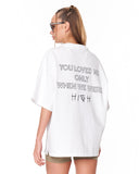 "Loved Me" Text Print White Oversized T-shirt with large back text print